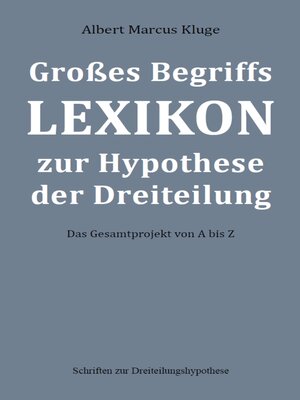cover image of Großes Begriffslexikon zur Hypothese der Dreiteilung